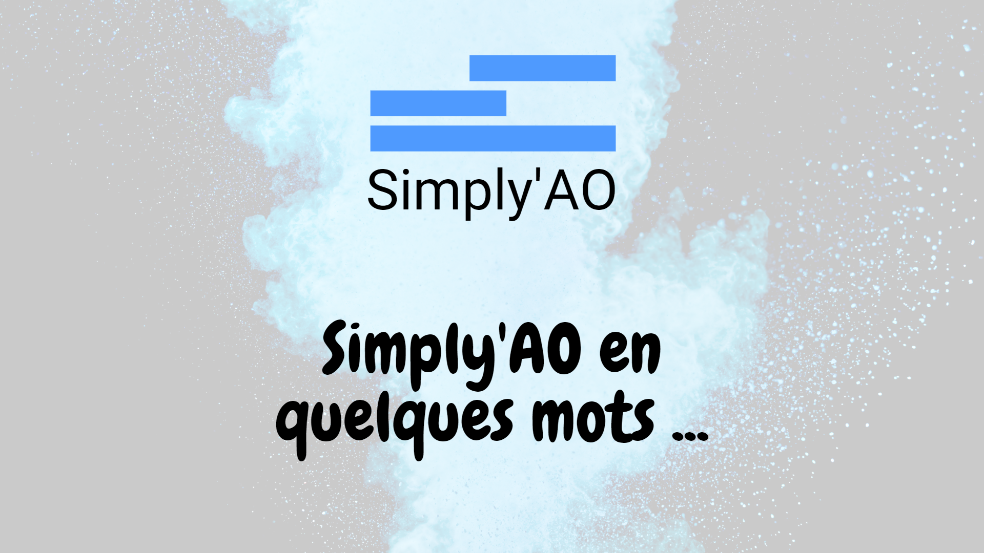 Simply'AO en quelques mots