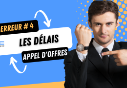 Appel d'offres s'y prendre à la dernière minute