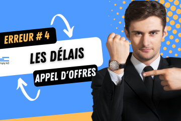 Appel d'offres s'y prendre à la dernière minute